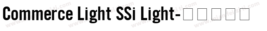 Commerce Light SSi Light字体转换